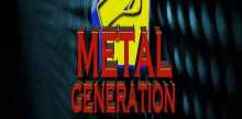 Radio Metal Generation