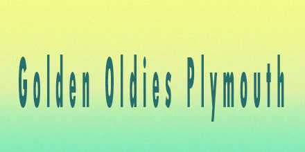 Golden Oldies Plymouth