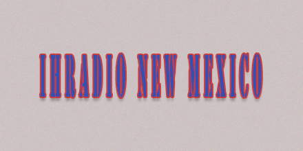 IHRadio New Mexico