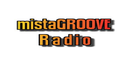 MistaGROOVE Radio