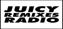 Juicy Remixes Radio