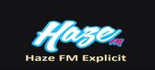 Haze FM Explicit
