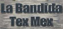 La Bandida Tex Mex