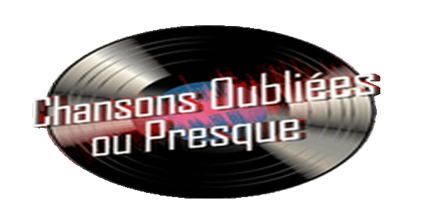 Chansons Oubliees Ou Presque