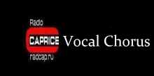 Radio Caprice Vocal Chorus