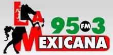 La Mexicana 95.3 ФМ
