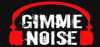 Gimme Noise