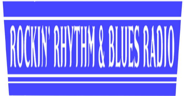 Rockin Rhythm and Blues Radio - Live Online Radio