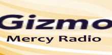 Gizmo Mercy Radio