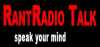 Rant Radio Talk