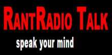 Rant Radio Talk