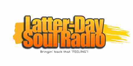 Latter Day Soul Radio