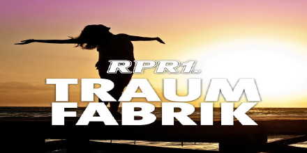 RPR1 Traum Fabrik