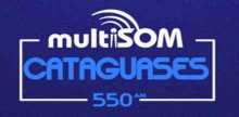 Multisom Cataguases 550 zjutraj