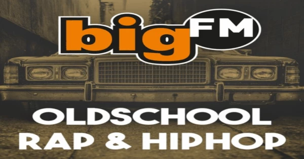 Big FM Oldschook Hip Hop and Rap