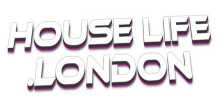 House Life London