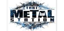 That Metal Station