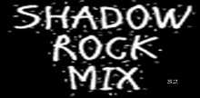 Radio Shadow Rock Mix 32