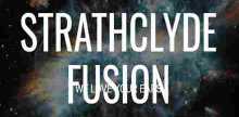 Strathclyde Fusion