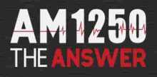 A.M 1250 The Answer
