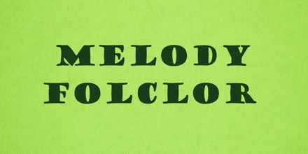 Melody Folclor