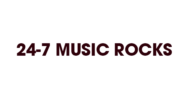 24-7 Music Rocks