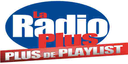 La Radio Plus Over Playlist
