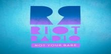 Riot Radio Not Your Babe