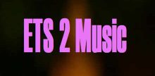 ETS 2 Muzyka