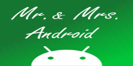 Mr & Mrs Android