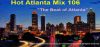 Hot Atlanta Mix 106