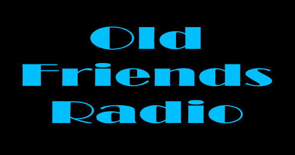 Old Friends Radio