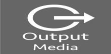 Output Media