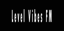 Level Vibes FM