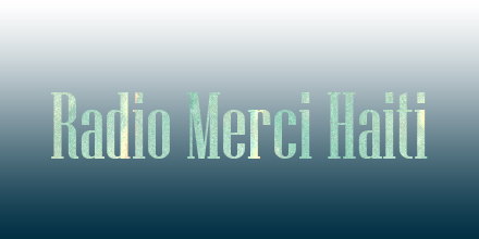 Radio Merci Haiti