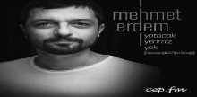 Cep FM - Mehmet Erdem