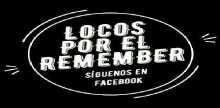 Locos Por El Remember Dance