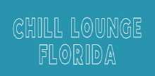 Chill Lounge Florida