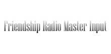 Friendship Radio Master Input