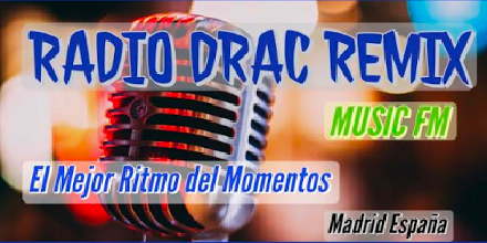 Radio Drac Remix Music FM