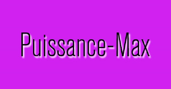 Puissance-Max