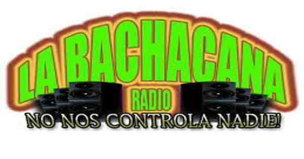 La Bachacana Radio