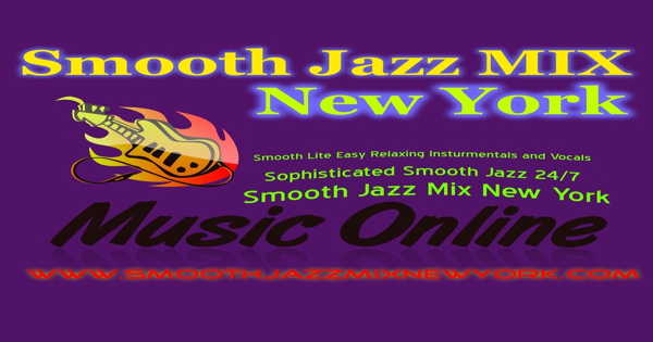 Smooth Jazz Mix New York | Live Online Radio