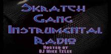 Skratch Gang Instrumental Radio