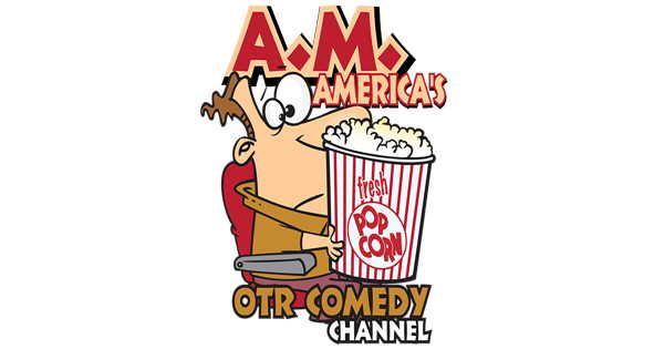 AM America's OTR Comedy Channel