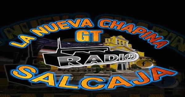 Radio La Nueva Chapina Gt Salcaja