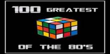 100 Greatest Of The 80’s