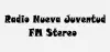 Radio Nueva Juventud FM Stereo