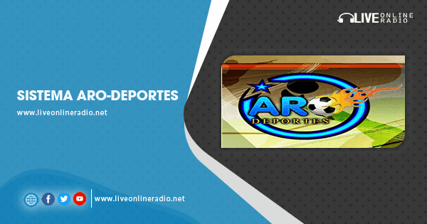 Sistema Aro-Deportes | Live Online Radio