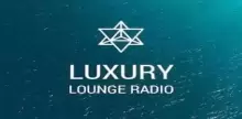 Luxury Lounge Radio